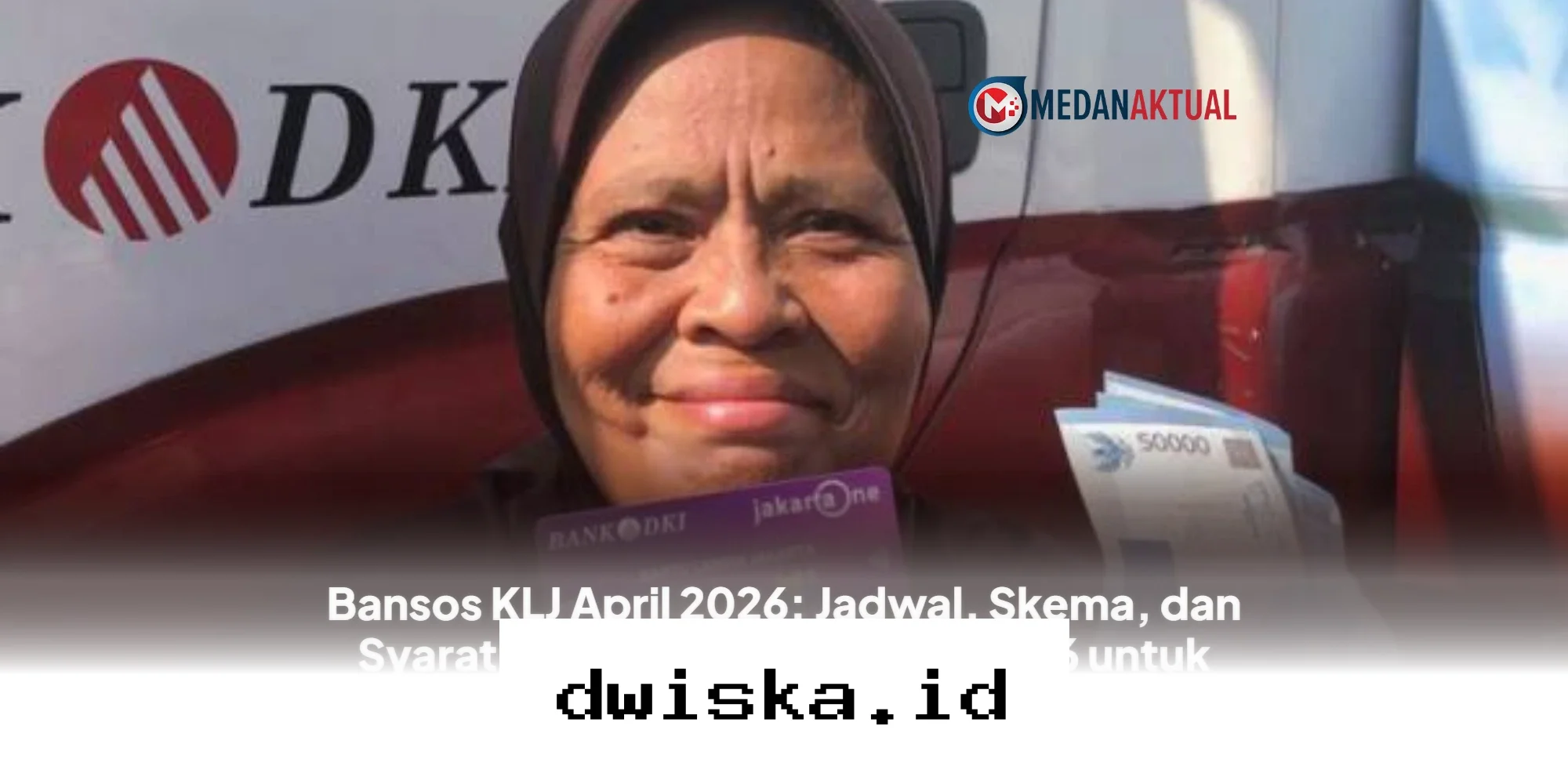 Kapan Dana KLJ April 2026 Cair? Simak Jadwal Lengkap dan Syarat Terbaru untuk Lansia Jakarta