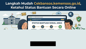 Cara Cepat Pastikan Nama Anda Terdaftar Sebagai Penerima Bansos Lewat Ponsel!